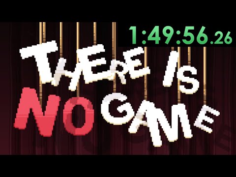 Let's Speedrun There Is No Game: Wrong Dimension