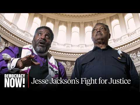 Jesse Jackson Fought for Justice at Home & Abroad: Juan González & Bishop William Barber