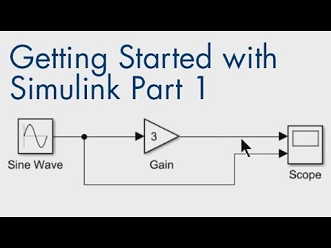 How to Build and Simulate a Simple Simulink Model | Getting Started with Simulink, Part 1