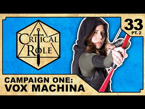 Reunions: Part 2 | Critical Role: VOX MACHINA | Episode 33
