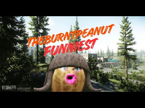 Theburntpeanut Funniest Moments Of All Time #theburntpeanut #tarkov #gameplay #gaming #fyp