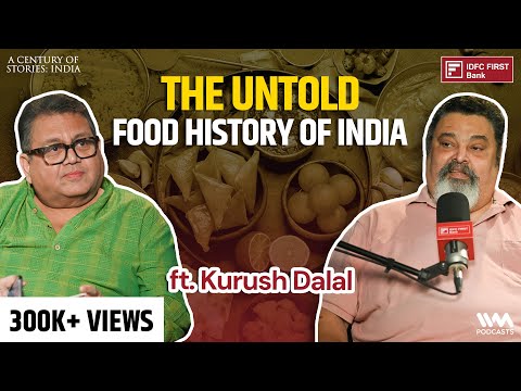 What Indians Ate 200 Years Ago | Ancient Food History ft. Kurush Dalal | COS #87