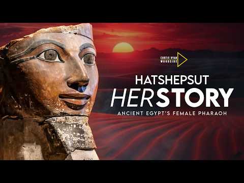 Hatshepsut: HER STORY (FULL DOCUMNETARY) Ancient Egypt's Female Pharaoh