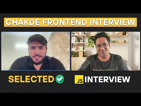 1 Years Experienced Best Javascript Interview | Chakde Frontend Interview EP - 05