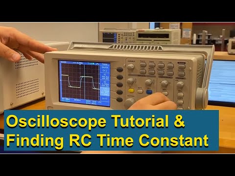 How to Use an Oscilloscope & Find Time Constant of RC Circuit | Beginner's Tutorial