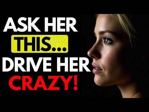 All MEN should watch this video - 10 Questions That Drive a Woman Crazy | Stoicism