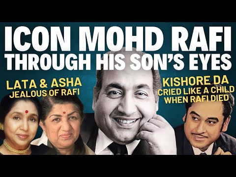 Mohammed Rafi Son Exclusive | Lata Asha Jealous | Stopped Singing | Nargis Peace | Kishore Rivalry
