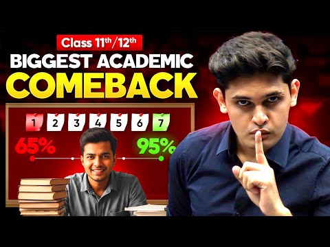 How to Make Biggest Academic Comeback 🔥 | Class 11th & 12th  | Prashant Kirad