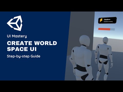 Creating a World Space UI in Unity