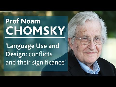 Language use & design: conflicts & their significance | Prof Noam Chomsky