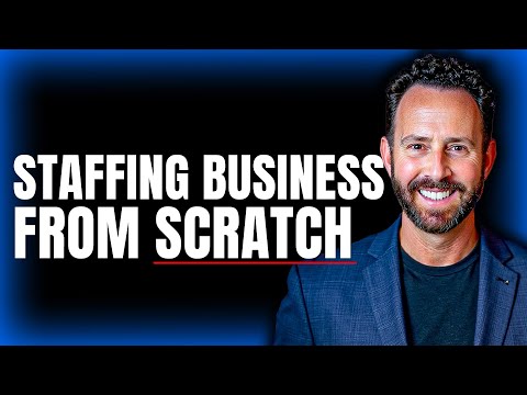 How to Start a Staffing Business From Scratch in 2025