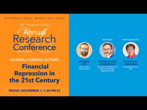 2025 Mundell-Fleming Lecture on “Financial Repression in the 21st Century”