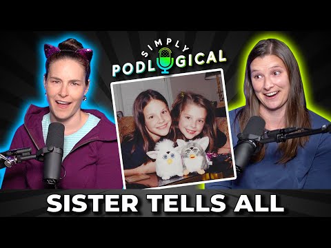 Simply Nailogical's Sister (ft. Jen) - SimplyPodLogical #24