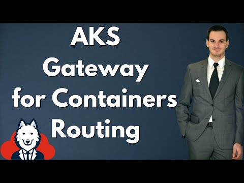 AKS Gateway Routing Path, Query, and Headers - Part 8
