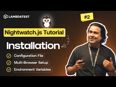 How To Install & Set Up Nightwatch.js For E2E Testing | Nightwatch.js Tutorial