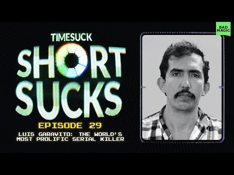 Short Suck #29 - Luis Garavito: The World's Most Prolific Serial Killer