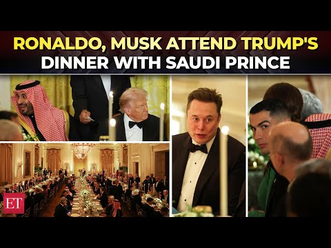 Ronaldo, Musk join Trump and Saudi Crown Prince at high-profile White House dinner
