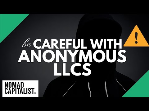 When Anonymous LLCs are a Bad Idea