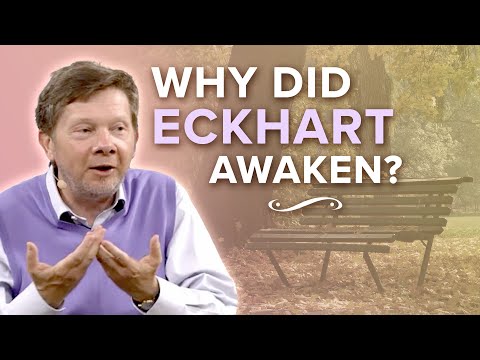 Why Did Eckhart Awaken? | Eckhart Tolle