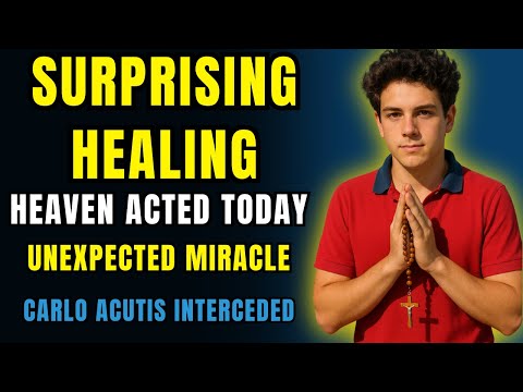 Prayer to Saint Carlo Acutis after the Surprising Healing – Heaven acted without warning!