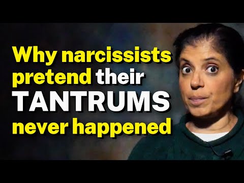 Why narcissists pretend their tantrums never happened