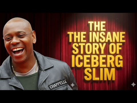 Dave Chappelle - The Insane Story of Iceberg Slim (Must Watch!)