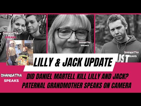 New Lilly and Jack Sullivan:Daniel Martell Asked“Did You K Them?”Grandmother, Aunt Defend Malehya