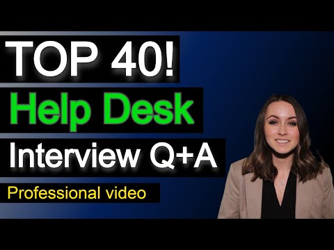 TOP 40 HELP DESK INTERVIEW QUESTION AND ANSWERS