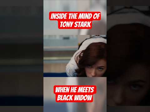 What was going through Tony's mind when he met Natasha #marvel #ironman #blackwidow #avengers