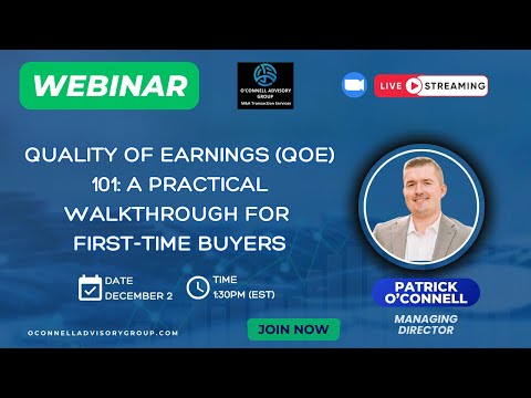 Quality of Earnings (QoE) 101: A Practical Walkthrough for First-Time Buyers