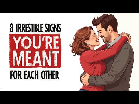 8 Irresistible Signs You’re Meant for Each Other (But Haven’t Admitted |Psychology Amazing Facts