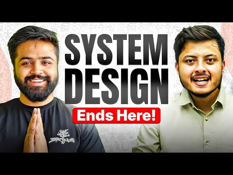 Wrapping up with System Design
