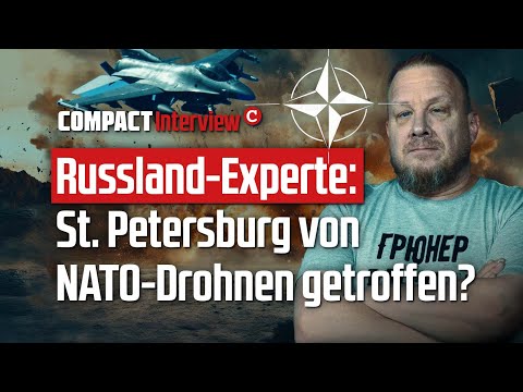 Russland-Experte: St. Petersburg von NATO-Drohnen getroffen?