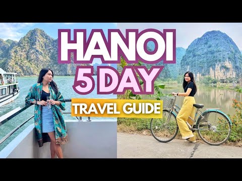 Hanoi Vietnam 2025 Travel Guide: Places to Visit & Things to Do • Itinerary & Expenses • Budget Vlog