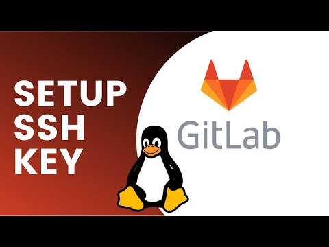 Setup Git for using GitLab (including SSH key) - Linux