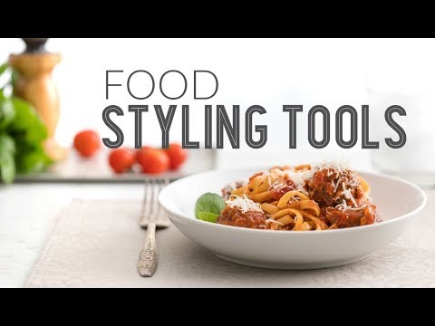 17 Tools for Food Styling
