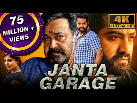 Janta Garage (4K ULTRA HD) - Full Hindi Dubbed Movie | Jr NTR, Mohanlal, Samantha, Nithya Menen