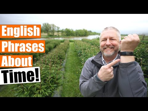Learn Some English Phrases About Time!
