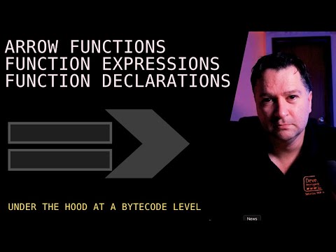 ARROW FUNCTIONS vs FUNCTION EXPRESSIONS vs FUNCTION DECLARATIONS (BYTE CODE)| Advanced JavaScript