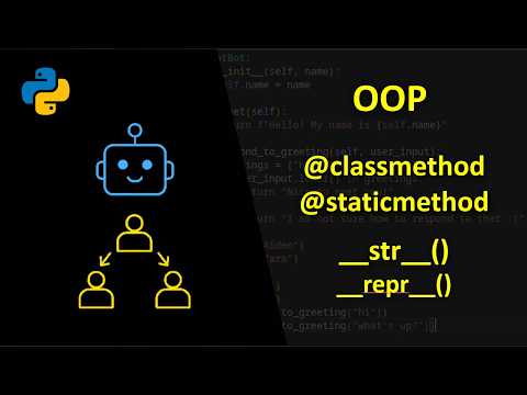 How to Use Class Methods, Static Methods, and Dunder Methods | Python Object Oriented Programming #4