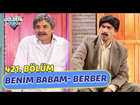 My Father - Barber - Episode 421 (Güldür Güldür Show)