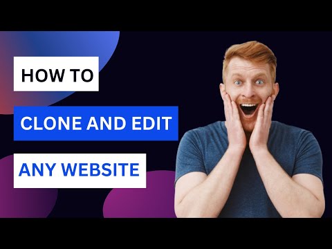 How to clone a website easily and own it by editing all the necessary details