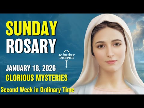 Sunday Rosary ❤️ Glorious Mysteries of the Rosary ❤️ January 18, 2026 VIRTUAL ROSARY