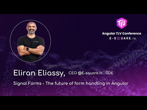 Eliran Eliassy - "Signal Forms - The future of form handling in Angular" -Angular TLV Conference 25