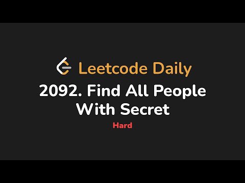 2092. Find All People With Secret | Leetcode Daily - Python
