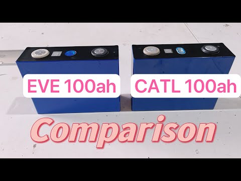 CATL 100ah and EVE 100ah lifepo4 battery comparison