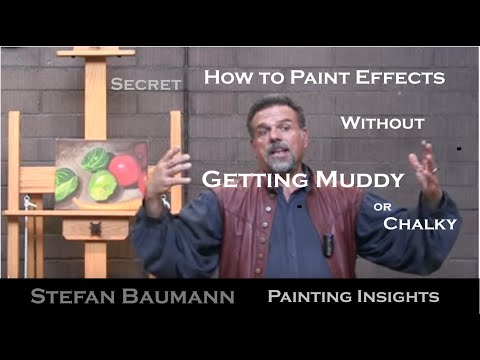 How to paint effects without getting muddy or chalky
