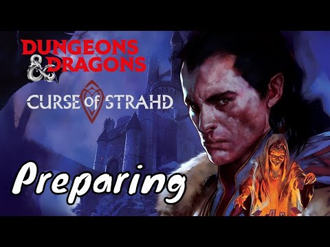 Preparing Curse of Strahd (DM CoS Guide)