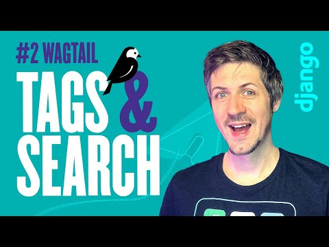 Tags and Search - Building a Blog with Wagtail - Part 2
