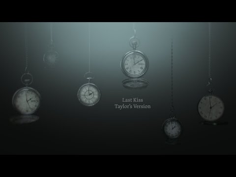Taylor Swift - Last Kiss (Taylor's Version) (Lyric Video)